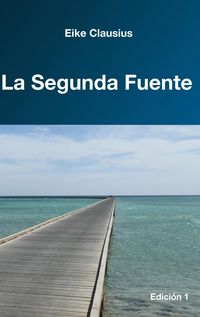 Produktbild: La Segunda Fuente