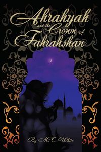 Produktbild: Ahrahyah and the Crown of Fahrahshan