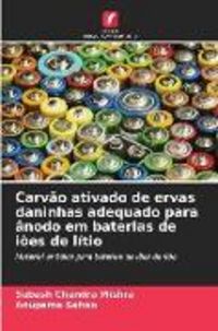 Produktbild: Carv&atilde;o ativado de ervas daninhas adequado para &acirc;nodo em baterias de i&otilde;es de l&iacute;tio