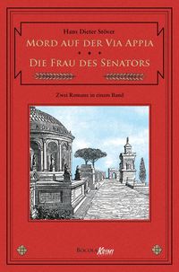 Produktbild: Mord auf der Via Appia / Die Frau des Senators