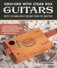 Produktbild: Obsessed With Cigar Box Guitars, 2nd Edition