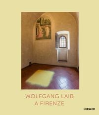Produktbild: Wolfgang Laib a Firenze