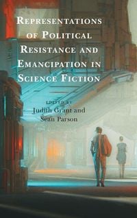 Produktbild: Representations of Political Resistance and Emancipation in Science Fiction