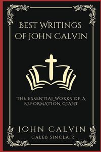 Produktbild: Best Writings of John Calvin