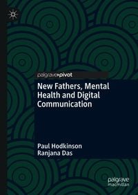 Produktbild: New Fathers, Mental Health and Digital Communication