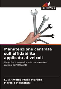 Produktbild: Manutenzione centrata sull'affidabilit&agrave; applicata ai veicoli