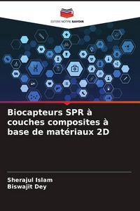 Produktbild: Biocapteurs SPR &agrave; couches composites &agrave; base de mat&eacute;riaux 2D