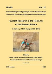 Produktbild: Current Research in the Rock Art of the Eastern Sahara. in Memory of Dirk Huyge (1957-2018).