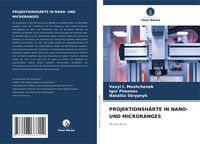 Produktbild: Projektionsh&auml;rte in Nano- und Microranges