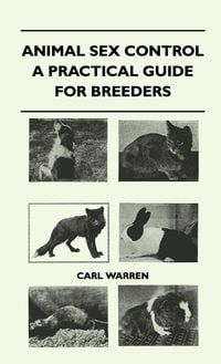 Animal Sex Control A Practical Guide For Breeders von Carl  