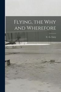 Produktbild: Flying, the Why and Wherefore