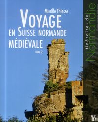 Produktbild: Voyage en suisse normande medieval