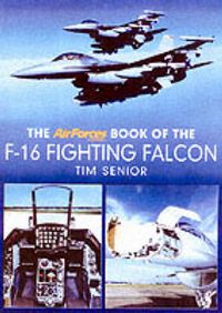 Produktbild: The Airforces Book of the F-16 Fighting Falcon