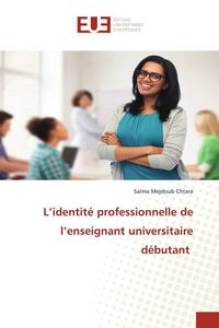 Produktbild: L'identit&eacute; professionnelle de l'enseignant universitaire d&eacute;butant
