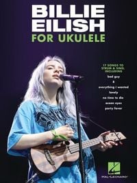 Produktbild: Billie Eilish for Ukulele: 17 Songs to Strum & Sing