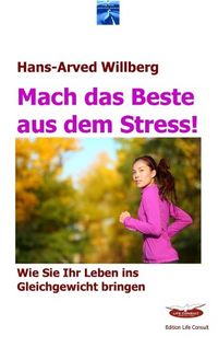Produktbild: Mach das Beste aus dem Stress