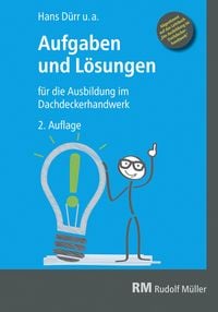 Produktbild: Aufgaben und L&ouml;sungen f&uuml;r die Ausbildung im Dachdeckerhandwerk