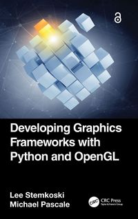 Produktbild: Developing Graphics Frameworks with Python and OpenGL