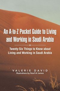 Produktbild: An A-To-Z Pocket Guide to Living and Working in Saudi Arabia