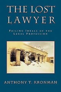 Produktbild: Kronman, A: The Lost Lawyer