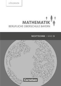 Bild vom Artikel Mathematik Band 3 (FOS/BOS 13) - Berufliche Oberschule Bayern - Nichttechnik - Lösungen zum Schülerbuch vom Autor Daniel Körner