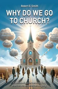 Produktbild: Why Do We Go to Church?