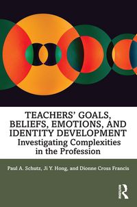 Produktbild: Teachers' Goals, Beliefs, Emotions, and Identity Development