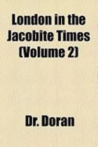 Produktbild: London in the Jacobite Times (Volume 2)