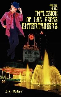 Produktbild: The Implosion of Las Vegas Entertainers