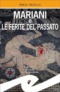 Produktbild: Mariani e le ferite del passato