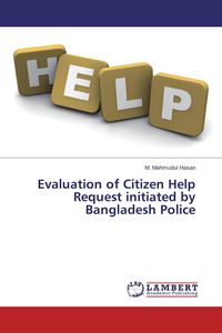 Produktbild: Evaluation of Citizen Help Request initiated by Bangladesh Police