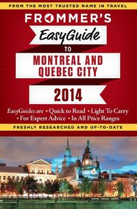 Produktbild: Frommer's EasyGuide to Montreal and Quebec City 2014