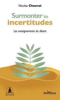Produktbild: Surmonter les incertitudes : les enseignements du d&eacute;sert