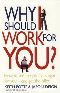 Produktbild: Potts, K: Why Should I Work For You?