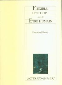 Produktbild: Flexible, hop hop ! Suivi de Etre humain