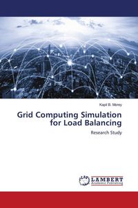 Produktbild: Grid Computing Simulation for Load Balancing