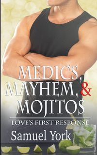 Produktbild: Medics, Mayhem, and Mojitos