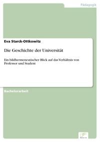Produktbild: Die Geschichte der Universit&auml;t