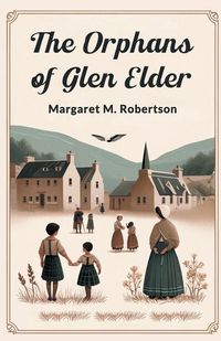 Produktbild: The Orphans Of Glen Elder