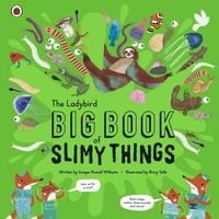 Produktbild: The Ladybird Big Book of Slimy Things