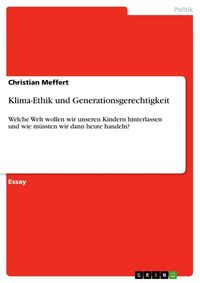 Produktbild: Klima-Ethik und Generationsgerechtigkeit