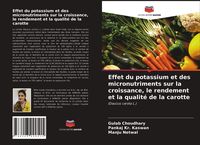 Produktbild: Effet du potassium et des micronutriments sur la croissance, le rendement et la qualit&eacute; de la carotte
