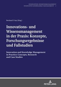 Produktbild: Innovations- und Wissensmanagement in der Praxis: Konzepte, Forschungsergebnisse und Fallstudien
