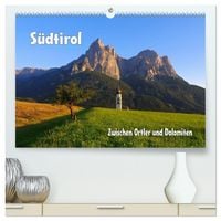 Produktbild: S&uuml;dtirol - Zwischen Ortler und Dolomiten (hochwertiger Premium Wandkalender 2026 DIN A2 quer), Kunstdruck in Hochglanz