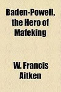 Produktbild: Baden-Powell, the Hero of Mafeking