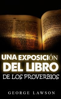 Produktbild: Una exposici&oacute;n del libro de los proverbios