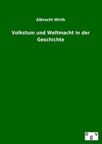 Produktbild: Volkstum und Weltmacht in der Geschichte
