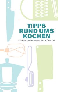 Produktbild: Tipps rund ums Kochen