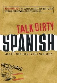 Produktbild: Talk Dirty Spanish