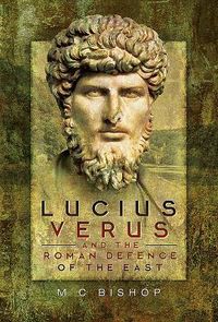 Produktbild: Lucius Verus and the Roman Defence of the East